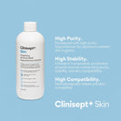 Clinisept+ Skin 490ml Cleanser
